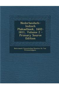 Nederlandsch-Indisch Plakaatboek, 1602-1811, Volume 2
