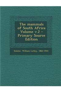 Mammals of South Africa Volume V.2