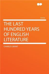 The Last Hundred Years of English Literature