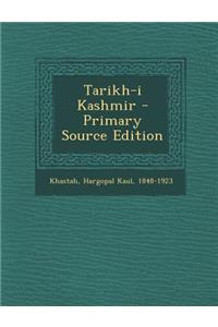 Tarikh-I Kashmir - Primary Source Edition