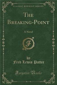 The Breaking-Point