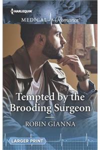 Tempted by the Brooding Surgeon