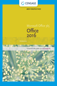 Bundle: New Perspectives Microsoft Office 365 & Office 2016: Intermediate + New Perspectives Microsoft Office 365 & Office 2016: Introductory + Lms Integrated Sam 365 & 2016 Assessments, Trainings, and Projects with 2 Mindtap Reader Printed Access