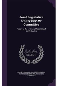 Joint Legislative Utility Review Committee