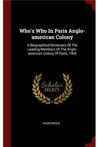 Who's Who in Paris Anglo-American Colony
