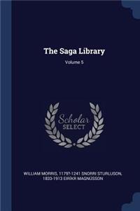 The Saga Library; Volume 5