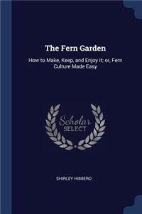 The Fern Garden