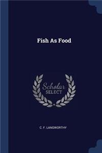 Fish As Food
