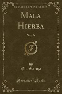 Mala Hierba