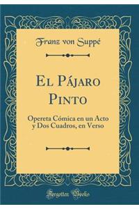 El Pájaro Pinto