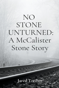 No Stone Unturned