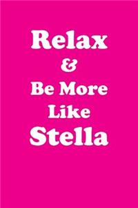 Relax & Be More Like Stella Affirmations Workbook Positive Affirmations Workbook Includes