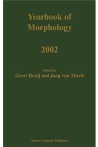 Yearbook of Morphology 2002