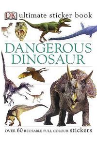 Dangerous Dinosaurs Ultimate Sticker Book