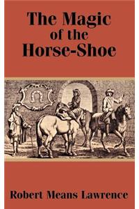 Magic of the Horse-Shoe
