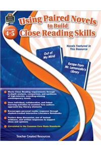 Using Paired Novels to Build Close Reading Skills Grades 4-5