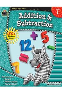 Ready-Set-Learn: Addition & Subtraction Grd 1