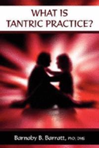 What Is Tantric Practice?