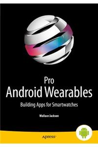 Pro Android Wearables