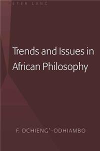 Trends and Issues in African Philosophy