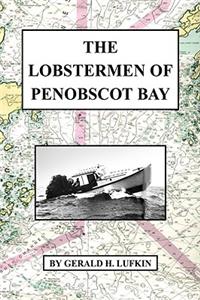 The Lobstermen of Penobscot Bay