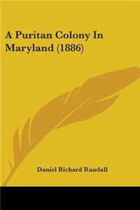 Puritan Colony In Maryland (1886)