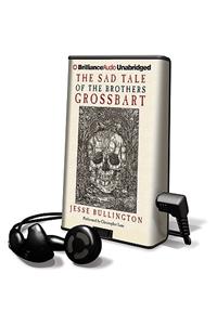 Sad Tale of the Brothers Grossbart