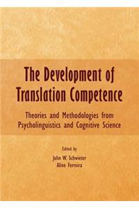The Development of Translation Competence
