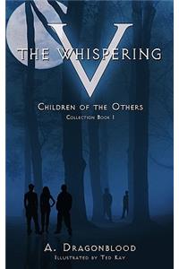 The Whispering V