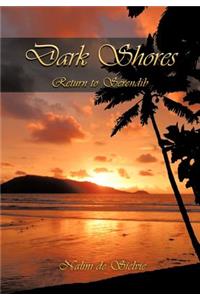 DARK SHORES-Return to Serendib