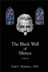 The Black Wall of Silence