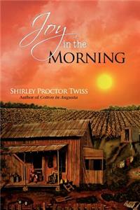 Joy in the Morning