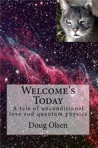 Welcome's Today
