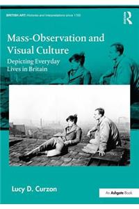 Mass-Observation and Visual Culture