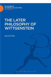 The Later Philosophy of Wittgenstein