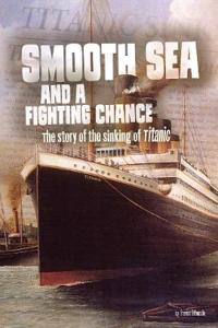 Smooth Sea and a Fighting Chance