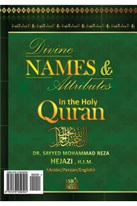Divine Names and Attributes in the Holy Quran