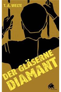 Der gläserne Diamant