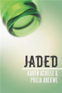 Jaded