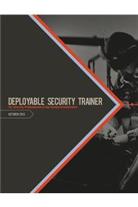 Deployable Security Trainer