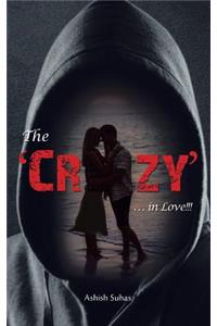 'Crazy' . . . in Love!!!