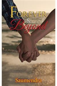 Forever & Beyond