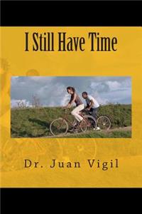 I Still Have Time