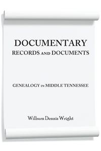 Documentary Records and Documents