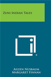 Zuni Indian Tales