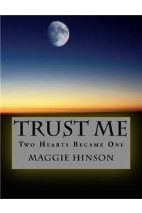 Trust Me
