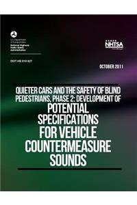 Quieter Cars and the Safety of Blind Pedestrians, Phase 2