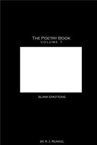 The Poetry Book volume 1 Blank Emotions