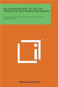 Introduction to the Lie Theory of One-Parameter Groups