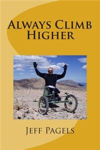 Always Climb Higher